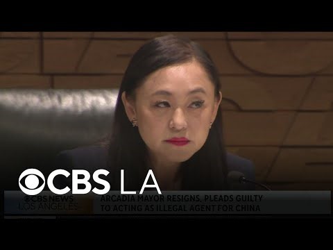 Arcadia mayor resigns, pleads guilty to acting as illegal agent for China