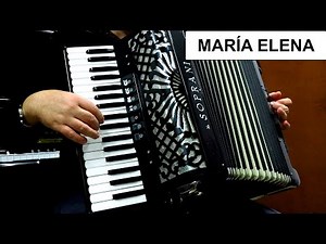 MARÍA ELENA - ACCORDION POPULAR SONGS