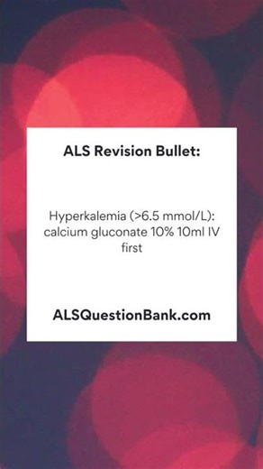 Advanced Life Support (ALS) Exam Revision Bullet