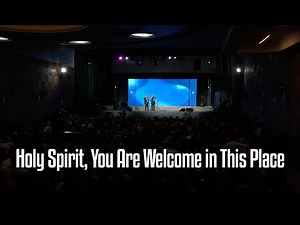 Holy Spirit, You Are Welcome in This Place