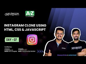 [LIVE] DAY 07 - Instagram Clone using HTML, CSS & JavaScript | COMPLETE in 7 - Days