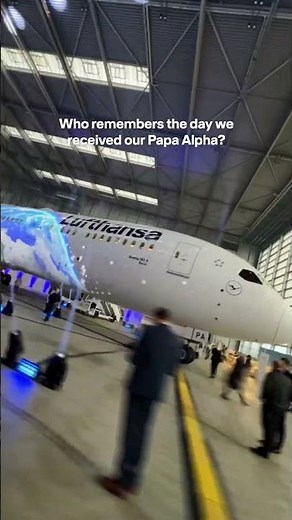 This Is Where the Lufthansa 787-9 Story Began ✈️