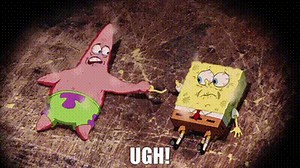Ugh!