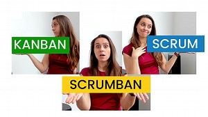 5 signes que vous devriez aller Scrumban, plutôt que Scrum ou Kanban