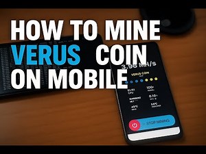 How to Mine Verus Coin on Your Phone (Step-by-Step Guide)