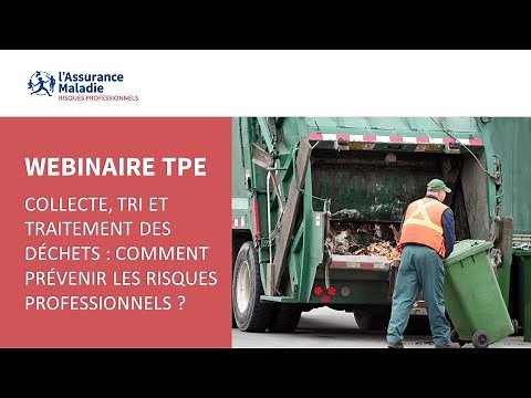 Collecte, tri et traitement des déchets : Comment prévenir les risques professionnels ?