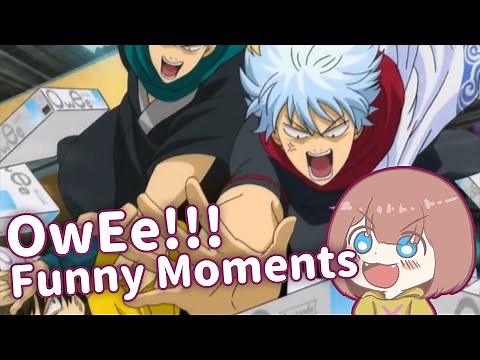 【GINTAMA/銀魂】OwEe ARC! GINTAMA FUNNY MOMENTS
