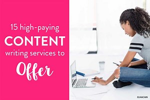 15 Content Writing Services That Pay Big in 2025 - Elna Cain