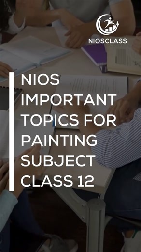 Important Topics for NIOS Class 12 Painting Exam