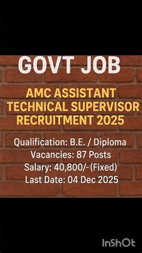 AMC ASSISTANT TECHNICAL SUPERVISOR RECRUITMENT 2025 | AMC NOTIFICATION OUT | #short #govtjobs