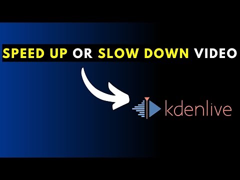How to Speed Up or Slow Down a Video in Kdenlive