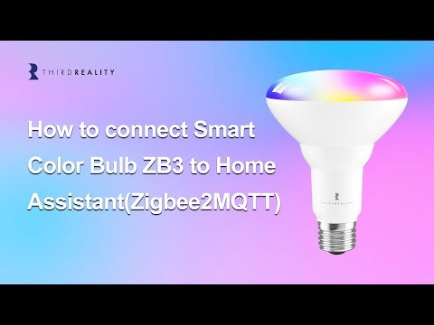 How to connect THIRDREALITY Smart Color Bulb ZB3 to Home Assistant（Z2M）