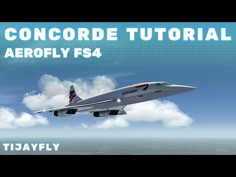 Aerofly FS4 Concorde - Easy Tutorial (Full Flight)
