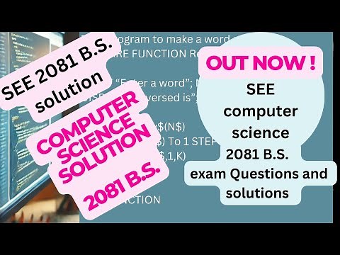 SEE 2081 Computer Science Question & Solution | SEE Computer Science 2081 B.S. Full Solution