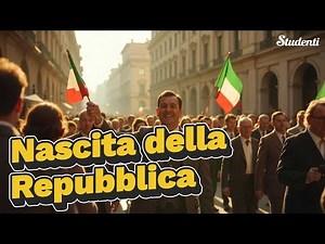 La nascita della Repubblica italiana