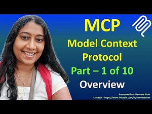 (MCP) Model Context Protocol - Part 1 of 10 - Overview