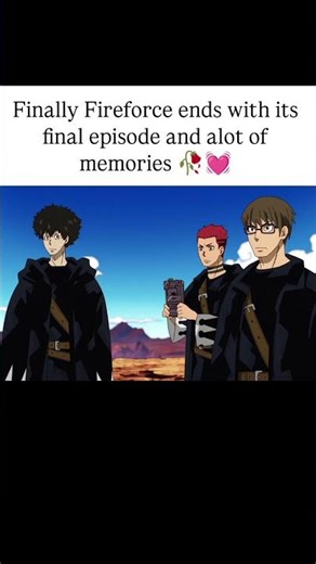 Fireforce ends with it's final episode #animeshorts #anime #shorts