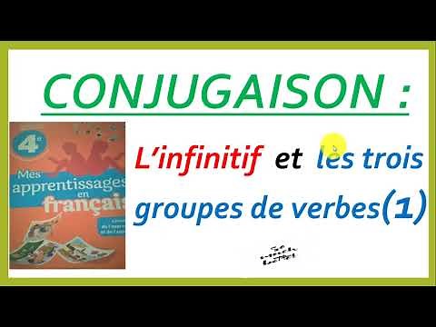 l'infinitif et les trois groupes de verbes (1)