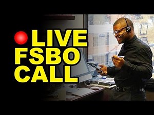 Cold Calling LIVE FSBO - Real Estate Agent [LIVE]