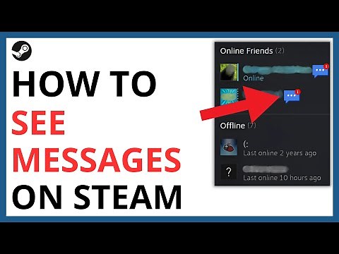 How to See Messages on Steam [QUICK GUIDE]