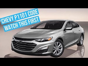 2019 chevy Malibu p1101 code (watch this before start replacing parts )
