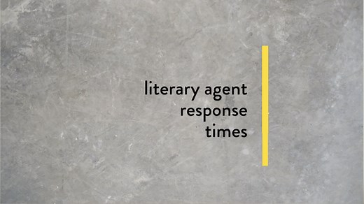 Literary Agent Response Times — Good Story Company