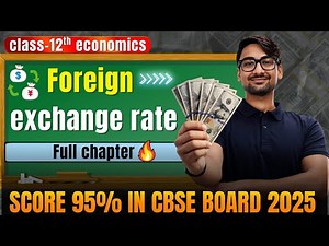 Foreign Exchange Class 12 | One Shot 💯 | No Confusion, Full Marks