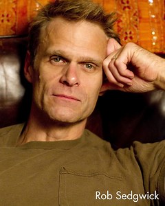 Robert Sedgwick | Actor, Additional Crew