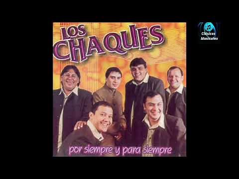 Los Chaques - quiereme más (audio oficial)