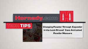 Hornady® TECH TIPS: Changing a Powder Through Expander in the Lock-N-Load® Case Activated Powder Measure