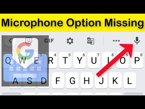 How To Fix (Gboard) Google Keyboard - Mic Microphone Not Showing / Working Problem Android & Ios