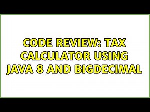 Code Review: Tax Calculator using Java 8 and BigDecimal (2 Solutions!!)