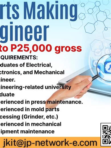 ✨𝐏𝐚𝐫𝐭𝐬 𝐌𝐚𝐤𝐢𝐧𝐠 𝐄𝐧𝐠𝐢𝐧𝐞𝐞𝐫✨ Company Profile: An international Press Molding / Manufacturing Company that specialized an expert in producing and sale of press metallic mold. ✨Position: Parts Making Engineer ✨Company Industry: Press Molding / Manufacturing Company ✨Location: Cavite City ✨Schedule: Monday to Friday (8:00 am - 5:00 pm) ✨Salary: Php 19,000 - Php 25,000 gross ✨Work set up: Onsite JOB REQUIREMENTS: 🎉Graduates of Electrical, Electronics, and Mechanical Engineer. 🎉Engine