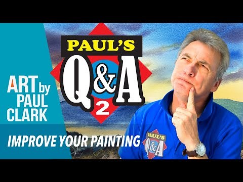 A step-by-step guide on how to improve your painting with Paul's Q&A No.2