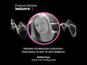 31: Trading Technology Evolution - From Build vs Buy to 24/7 Markets