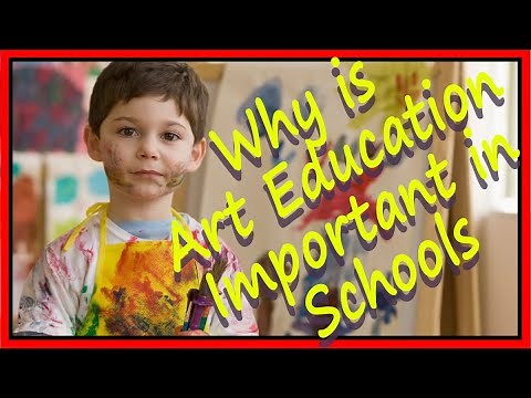 Why is art education important in schools?