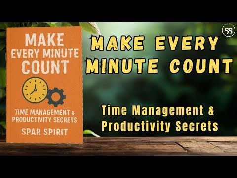 “Make Every Minute Count: Time Management & Productivity Secrets (Audiobook)”