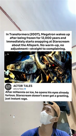 In Transformers (2007), Megatron wakes up after being frozen for 12,000 years and immediately starts