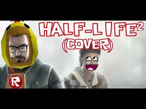 Half Life - CP Violation (Old Roblox Cover)