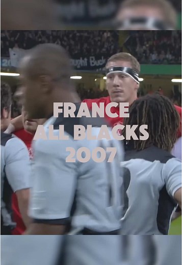 France Rugby vs All Blacks 2007 Match Highlights
