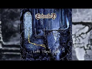 (1990) Entombed - Left Hand Path FULL ALBUM, CD Release [HQ]