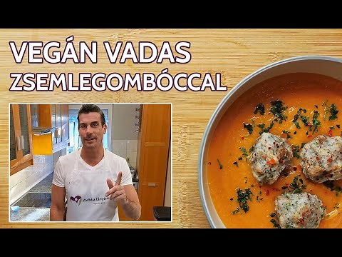 Vegán vadas zsemlegombóccal | veganblog.hu