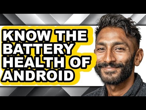 How to Know the Battery Health of Android - Easy Guide