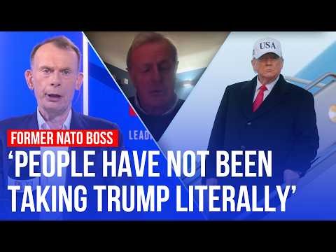 'People haven't taken Trump literally': Former NATO boss