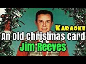 An Old Christmas Card || Jim Reeves (karaoke)