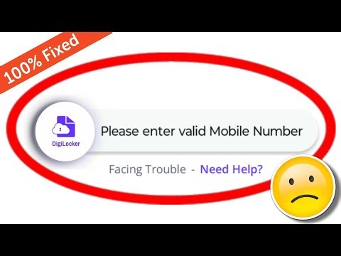Digilocker please enter valid mobile number login problem, please enter valid mobile number error