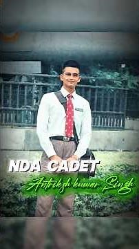 Tribute to NDA Cadet Antriksh kumar Singh 🌼🥺🇮🇳🙇| NDA 154 Course #indianarmy#shorts#edit#nda#ndacadet