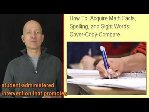 How to Acquire Math Facts, Spelling: Cover-Copy-Compare