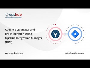 Verisium Manager and Jira Integration Using OpsHub Integration Manager (OIM)