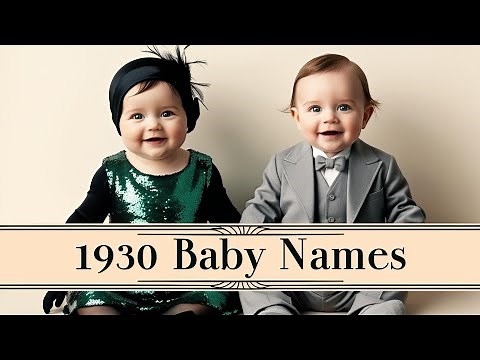 50 Baby NAMES from the 1930 and the meanings
